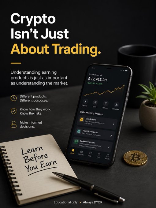 Educational cryptocurrency poster titled 'Crypto Isn't Just About Trading' emphasizing learning about earning products like Simple Earn, Flexible Products, and Locked Products before participating, with a notebook reading 'Learn Before You Earn.'