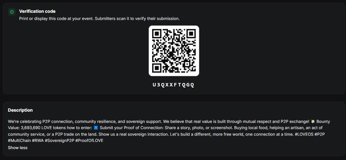 A screenshot of a P2P bounty submission page featuring a QR code labeled 'Verification code' with the text 'U3QXXFTQGQ' below it, and a description about celebrating P2P connections with hashtags like #LOVEOS and #ProofOfLOVE.