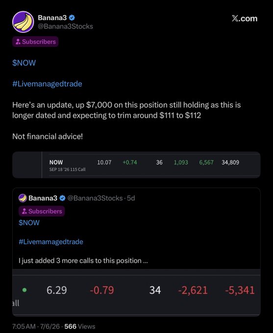 A social media post by @Banana3Stocks showcasing a live managed trade update on $NOW (Snowflake), featuring a SEP 18 '26 $115 Call option currently up $7,000 with targets around $111-$112, alongside a previous 5-day-old update showing 3 additional calls added to the position, reinforcing the author's promotional message about subscriber trading content.