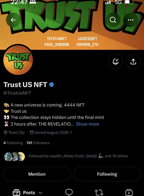 A Twitter/X profile page for Trust US NFT (@TrustUsNFT), a verified account with 741 Followers, featuring artwork by TRYSTANNFT, PARA_KINGDOM, JAGGEDSOFT, and CHIPIRON_ETH, promoting 'A new universe is coming. 4444 NFT'.