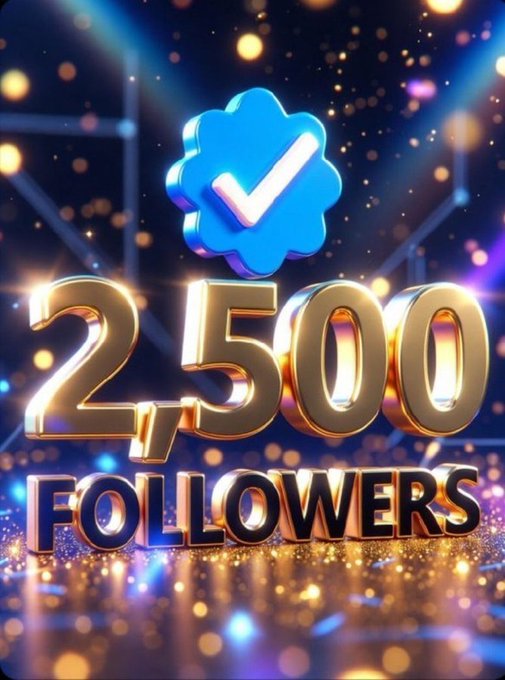 A celebratory graphic displays '2,500 FOLLOWERS' in large, gold 3D text beneath a blue verification badge, set against a sparkling background of bokeh lights and stage-like illumination.