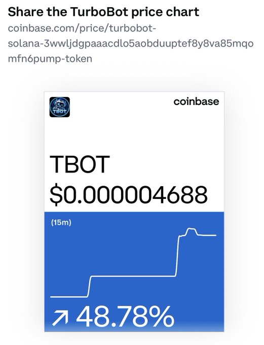 A Coinbase price chart share for TurboBot (TBOT) token on Solana showing a price of $0.000004688 with a 48.78% increase over 15 minutes.