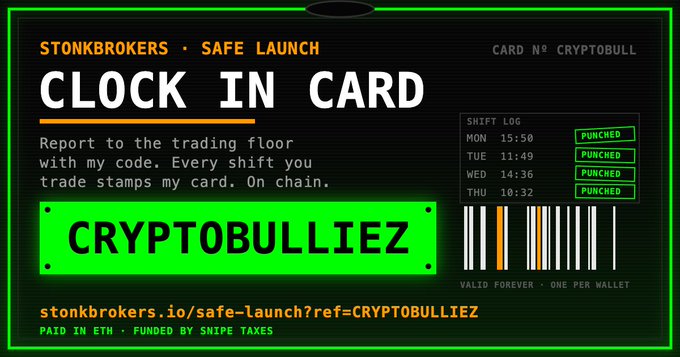 A 'CLOCK IN CARD' promotional graphic for 'STONKBROKERS · SAFE LAUNCH' with the code 'CRYPTOBULLIEZ,' displaying a punch log and a barcode.