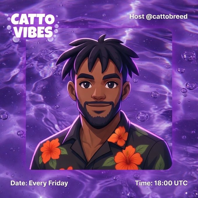 Promotional graphic for 'CATTO VIBES' hosted by @cattobreed every Friday at 18:00 UTC, featuring a cartoon avatar of a man with dreadlocks and a floral shirt on a purple water background.