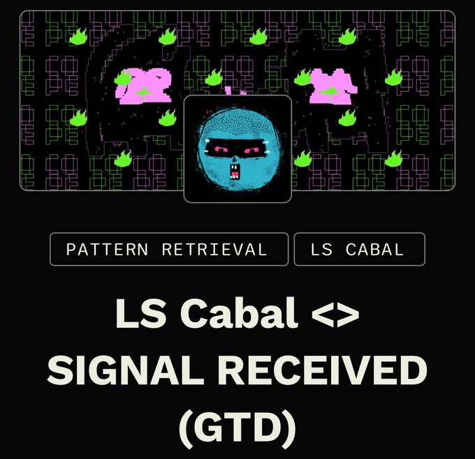 Pixel art graphic titled 'LS Cabal </> SIGNAL RECEIVED (GTD)' featuring a blue masked character with buttons 'PATTERN RETRIEVAL' and 'LS CABAL' above a retro arcade-style maze.