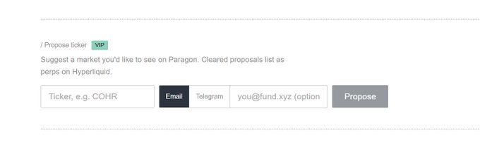 This image shows a "Propose ticker" interface for VIP users on Paragon, allowing them to suggest markets with fields for "Ticker", "Email", and "Telegram". This directly relates to the announcement that VIP users can now request tickers they'd like to see listed on the HIP-3 DEX.