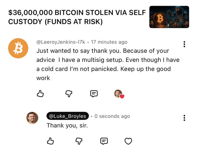 A YouTube video titled "$36,000,000 BITCOIN STOLEN VIA SELF CUSTODY (FUNDS AT RISK)" with a comment from @LeeroyJenkins-17k thanking the creator for advising a multisig setup, to which @Luke_Broyles replies "Thank you, sir." The exchange reinforces the video's warning by showing a viewer crediting the creator's advice for protecting their funds through multi-jurisdictional multi-sig, illustrating the post's message that single-sig setups remain vulnerable.