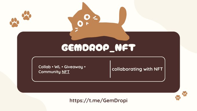 Promotional graphic for 'GEMDROP_NFT' featuring an orange cat illustration, with text reading 'Collab • WL • Giveaway • Community NFT', 'collaborating with NFT', and the link 'https://t.me/GemDropi'.