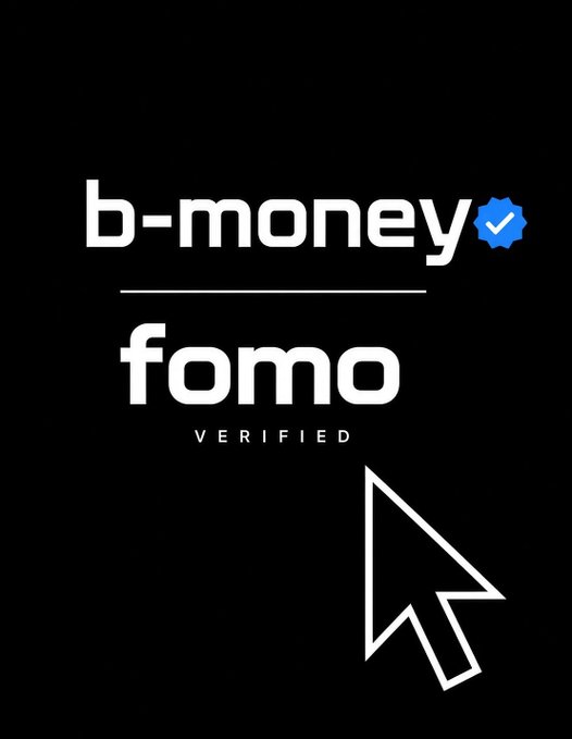 A black graphic featuring the text 'b-money' with a verified badge and 'fomo' with the word 'VERIFIED' below it, accompanied by a white cursor arrow pointing at the text.