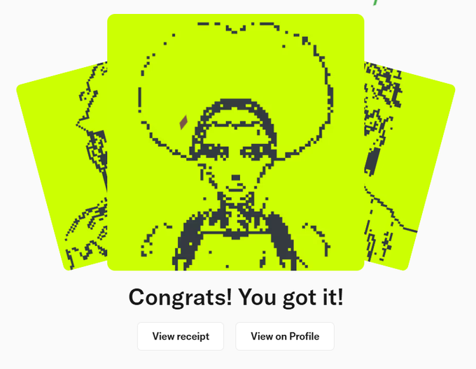 A digital receipt screen displaying three green cards with pixel-art portraits and the message 'Congrats! You got it!' along with 'View receipt' and 'View on Profile' buttons.