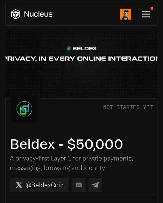 The image shows a Nucleus platform page featuring a Beldex campaign titled "Beldex - $50,000," described as "A privacy-first Layer 1 for private payments, messaging, browsing and identity," marked as "NOT STARTED YET." It highlights the @BeldexCoin social handle and ties directly to the post about Nucleus launching a $50,000 campaign supporting Beldex's privacy-focused Web3 vision.
