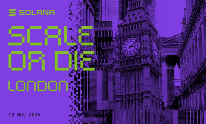 A promotional graphic for "Solana Scale or Die London," dated 14 Nov 2026, featuring a purple-tinted image of London's iconic Big Ben clock tower alongside pixelated green event text and the Solana logo, rallying developers to take the stage at the gathering.