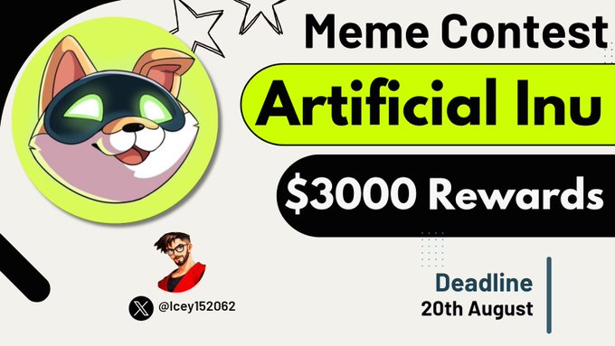 A promotional graphic for a 'Meme Contest' for 'Artificial Inu' offering '$3000 Rewards' with a deadline of 20th August, featuring a cartoon dog in a mask and the Twitter handle @Icey152062.