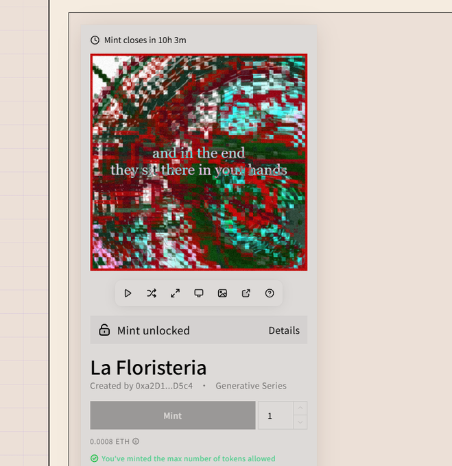 A NFT minting interface for 'La Floristeria' by 0xa2D1...D5C4, displaying an abstract red, green, and white artwork with the text 'and in the end they sit there in your hands' and a price of 0.0008 ETH.