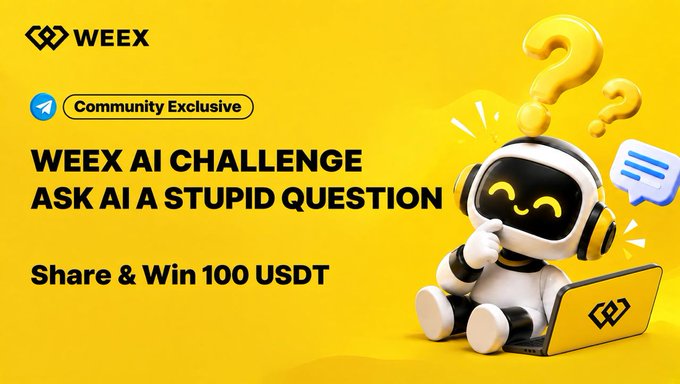 A yellow promotional banner for 'WEEEX AI CHALLENGE ASK AI A STUPID QUESTION' where participants can 'Share & Win 100 USDT'.