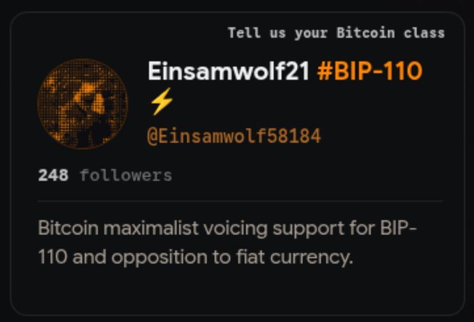 A profile card for 'Einsamwolf21 #BIP-110' (@Einsamwolf58184) with 248 followers, self-described as a 'Bitcoin maximalist voicing support for BIP-110 and opposition to fiat currency.'