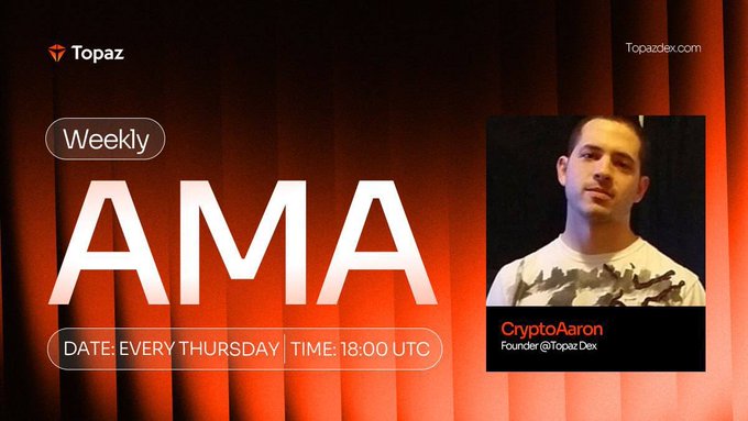 Promotional graphic for the Topaz DEX weekly AMA featuring founder CryptoAaron, scheduled every Thursday at 18:00 UTC, with the accompanying post announcing topics like Topaz Flow and ecosystem updates.
