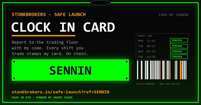 A digital "Clock In Card" issued by Stonkbrokers, labeled SENNIN, features a green design with a shift log showing four "PUNCHED" entries (Mon 11:41, Tue 09:22, Wed 00:19, Thu 14:50), a barcode, and the link "stonkbrokers.io/safe-launch?ref=SENNIN" — matching the post promoting the Clock In Coin launch and safe-launch referral.