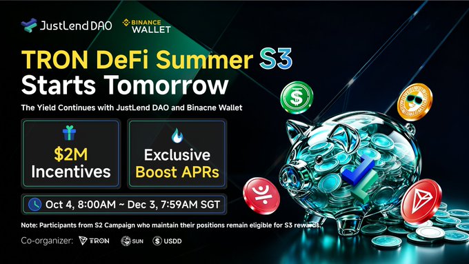 The English version of the 'TRON DeFi Summer S3' promotional banner for JustLendDAO and Binance Wallet, advertising $2M in incentives and exclusive APR boosts from October 4 to December 3 SGT, with co-organizers TRON, SUN, and USDD.
