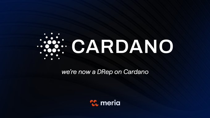 A dark banner announces that "meria" is now a DRep on Cardano, featuring the Cardano logo and the tagline "we're now a DRep on Cardano." The image visually reinforces the post's announcement of meria's new role in participating in Cardano's governance and protocol decisions.