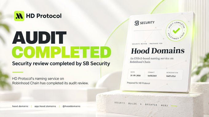 An 'AUDIT COMPLETED' announcement graphic for HD Protocol, stating the security review was completed by SB Security for their ENSv2-based naming service 'Hood Domains' on Robinhood Chain, dated 16.09.2026.