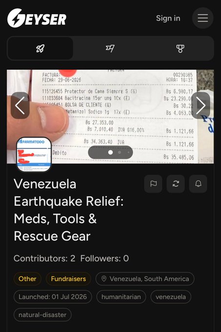 A Geyser fundraising page for "Venezuela Earthquake Relief: Meds, Tools & Rescue Gear" showing a receipt with medical supplies priced in Bolivares, tagged as a fundraiser launched 01 Jul 2026 for Venezuela, South America.