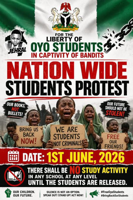 The poster features a group of students holding signs with messages about freedom, education, and unity against the government's policies. The text on the poster includes phrases such as "For the Liberty of Oyo Students", "National Wide Students Protest", and "There shall be no study activity until the students are released". The poster also contains a date and time for an upcoming event related to the protest.