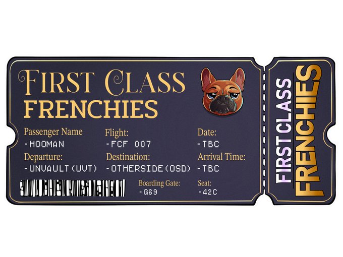 The image shows a stylized "First Class Frenchies" airplane ticket featuring a French bulldog mascot, with playful crypto-themed details like departure from "Unvault (UVT)" to "Otherside (OSD)," flight "FCF 007," seat "42C," and boarding gate "GG9." The whimsical boarding pass design ties into the post by visually representing the "@FrenchiesFirst" NFT project's strong trending performance ("GTD WL pass is top") on @ApeChainHUB, framing the project as a high-flying "first class" contender in the crypto space.