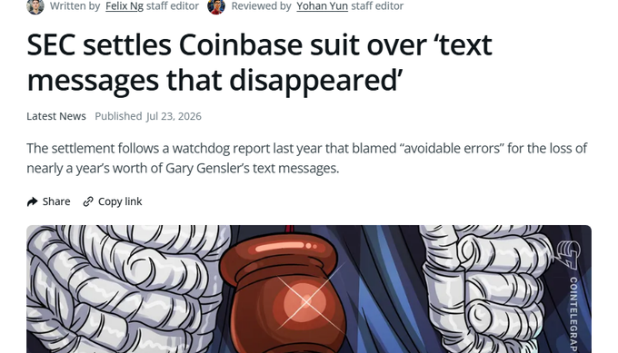 A news article headline reading 'SEC settles Coinbase suit over text messages that disappeared' by Felix Ng and reviewed by Yohan Yun, published Jul 23, 2026, with a Cointelegraph illustration below.