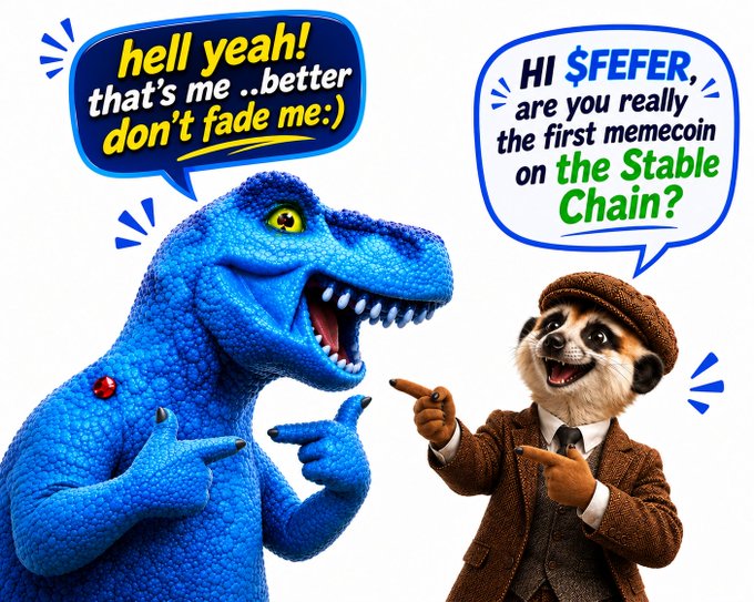 A meme image featuring a blue T-Rex and a dressed-up raccoon with speech bubbles; the dinosaur says 'hell yeah! that's me ..better don't fade me:)' and the raccoon asks 'HI $FEFER, are you really the first memecoin on the Stable Chain?'
