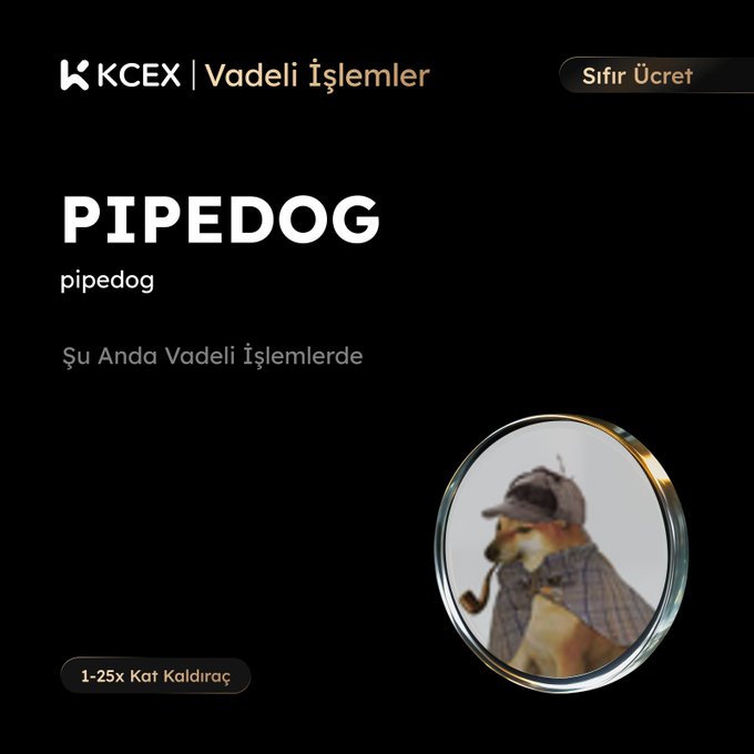 A KCEX cryptocurrency futures trading page displays 'PIPEDOG' with a 1-25x leverage option and a circular image of a dog dressed in detective attire, with Turkish text indicating zero fees and futures trading availability.