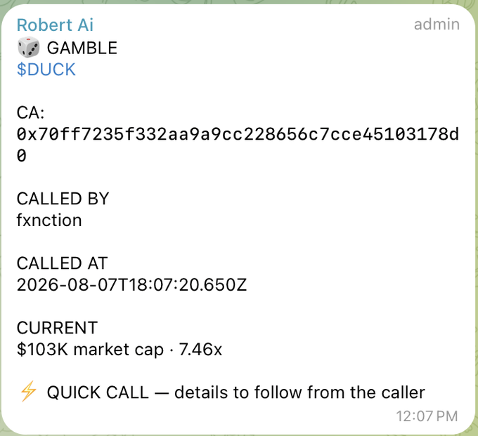 A cryptocurrency tracking notification from Robert Ai about $DUCK token, showing a market cap of $103K with a 7.46x multiplier, called by fxnction with a contract address and timestamp of 2026-08-07T18:07:20.650Z.
