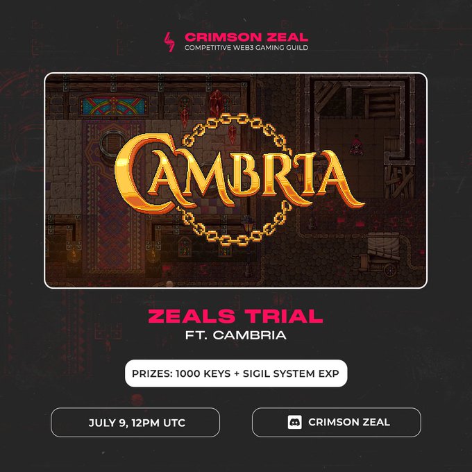 A promotional graphic for Crimson Zeal guild featuring the game 'Cambria,' advertising the 'Zeals Trial ft. Cambria' event on July 9 at 12PM UTC with prizes of 1000 keys + Sigil System EXP.