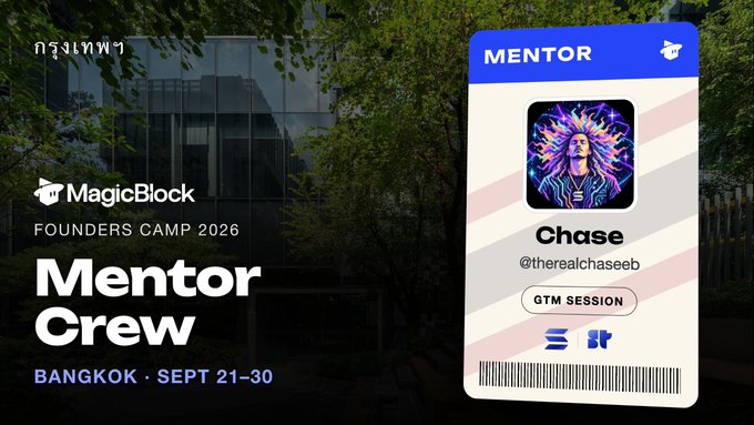 Promotional graphic for MagicBlock Founders Camp 2026 Mentor Crew event in Bangkok, Sept 21-30, featuring a mentor ID card for Chase (@therealchaseeb) leading a GTM session.