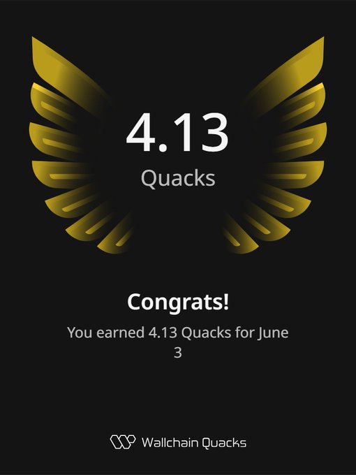 The image features a poster with an illustration of a bird's wing, which has gold and black colors. The text on the poster congratulates the user for earning 4.13 Quacks within one day. The poster also mentions that the user is now earning 4.13 Quacks per day as a reward for their achievement.