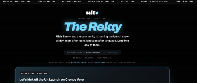 A promotional webpage for "The Relay," an Ult (UltApp) launch day event on September 17, featuring a space-themed design with text stating "Ult is live — and the community is running the launch show all day, room after room, language after language." The page highlights all times in Asia/Singapore UTC under "cronos," notes 13 rooms and 33 hosts across every timezone, and includes a section teasing "Let's kick off the Ult Launch on Cronos #cro," matching the social media announcement about a continuous 24-hour multilingual space relay celebrating the Ult app launch on the Cronos Network.