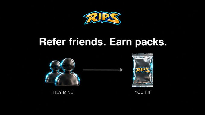 A promotional graphic for 'RIPS' displaying the text 'Refer friends. Earn packs.' with an arrow pointing from a 'THEY MINE' figure to a 'YOU RIP' foil pack against a black background.