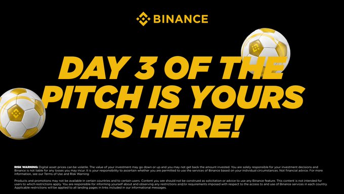 The image features a poster with two soccer balls, one yellow and one white, positioned above the text "Day 3 of The Pitch is Yours is here!". Below this, there are instructions for how to join the Binance Discord channel using the provided link.