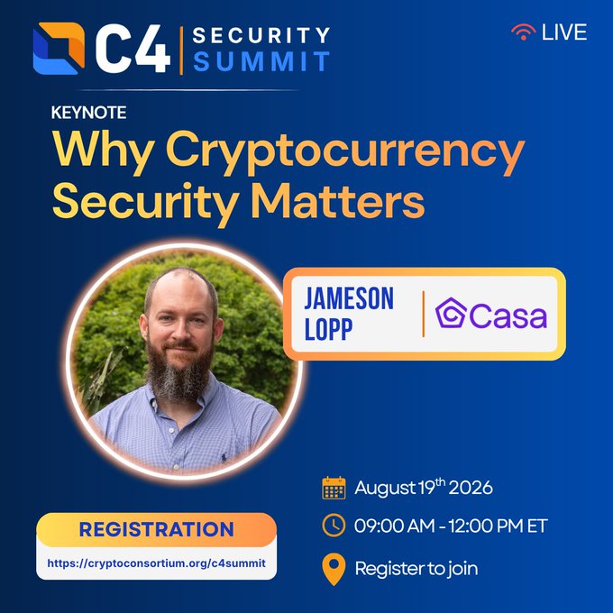 Promotional graphic for the C4 Security Summit keynote 'Why Cryptocurrency Security Matters' featuring Jameson Lopp of Casa, scheduled for August 19th 2026, 09:00 AM-12:00 PM ET, with registration link https://cryptoconsortium.org/c4summit.
