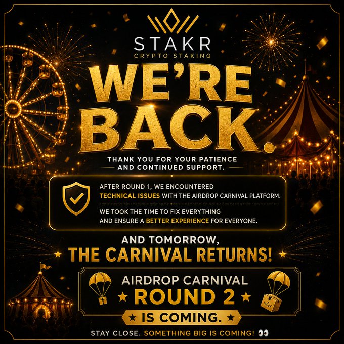 A promotional graphic from STAKR Crypto Staking announcing 'We're Back' after technical issues with their Airdrop Carnival Round 1 platform, teasing that 'Round 2 is Coming' with carnival-themed imagery.