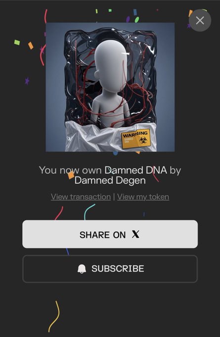 Screenshot of an NFT purchase confirmation reading 'You now own Damned DNA by Damned Degen,' featuring a 3D render of a white figure wrapped in red wires, with 'SHARE ON X' and 'SUBSCRIBE' buttons.