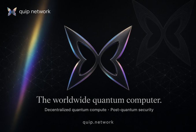 A promotional graphic for Quip Network featuring its iridescent butterfly-shaped logo against a dark, geometric background with the tagline "The worldwide quantum computer." Additional text highlights the project's focus on "Decentralized quantum compute • Post-quantum security" at quip.network, aligning with the post's emphasis on quantum-resistant infrastructure and verifiable quantum hardware for assets and wallets.