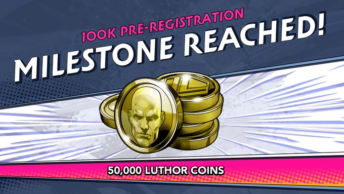 A promotional graphic announcing that DCKO pre-registration has reached 100,000 sign-ups, featuring a stack of gold "Luthor Coins" and the text "MILESTONE REACHED!" with "50,000 LUTHOR COINS" displayed at the bottom as the unlocked reward.