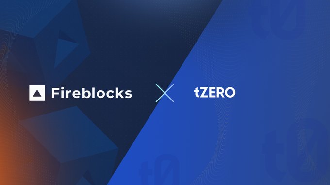 A blue partnership graphic displays the Fireblocks logo and “Fireblocks × tZERO.”