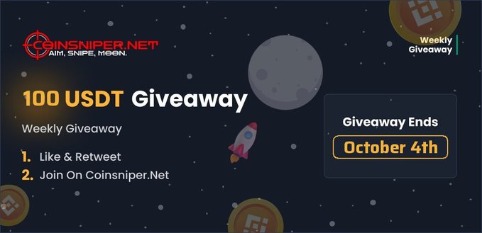 A space-themed promotional banner for Coinsniper.net advertising a weekly 100 USDT giveaway, with instructions to like, retweet, and join on Coinsniper.net before the giveaway ends on October 4th.