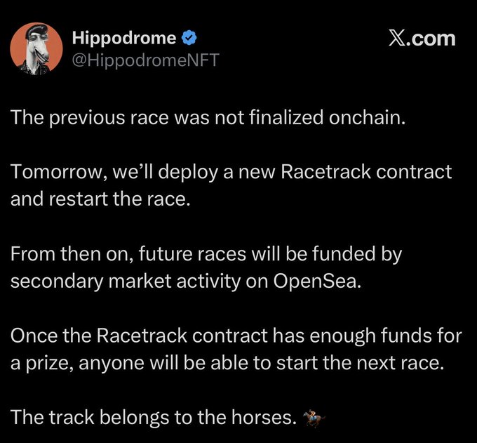 A tweet from Hippodrome (@HippodromeNFT) announcing that the previous race was not finalized onchain, that a new Racetrack contract will be deployed to restart the race, future races will be funded by secondary market activity on OpenSea, and 'The track belongs to the horses.'