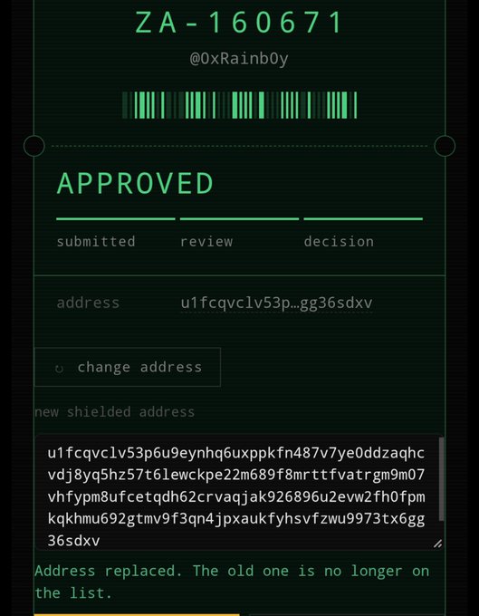 A ZADDR whitelist approval page showing code 'ZA-160671' for user '@0xRainb0y' with 'APPROVED' status, displaying a shielded address (u1fcqvclv53p6u9eynhq6uxppkfn487v7ye0ddzaqhc...) and a message stating 'Address replaced. The old one is no longer on the list.'