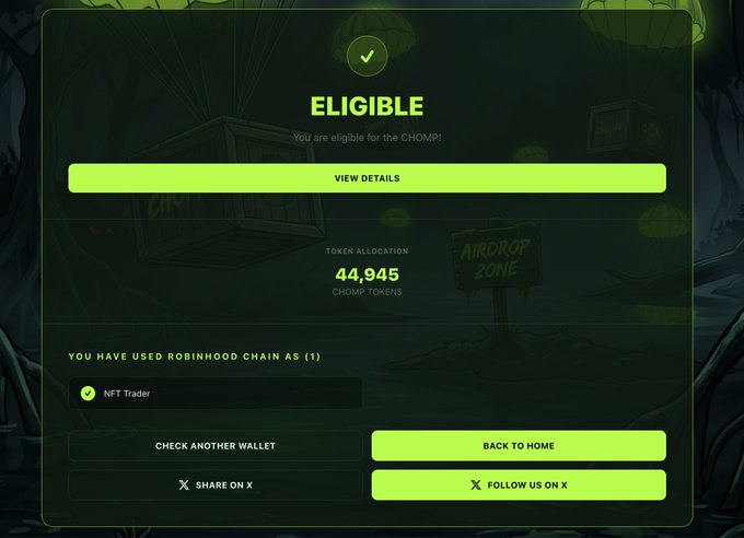 A dark-themed eligibility confirmation screen showing 'ELIGIBLE' for CHOMP!, with a token allocation of 44,945 CHOMP tokens and a 'VIEW DETAILS' button, along with 'AIRDROP ZONE' signage.