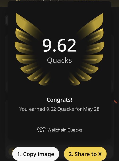 The image shows a screenshot of a phone screen displaying an app called Quackstream, which promotes wallchain quacks or Quacks. The app has an achievement section on its home page celebrating users' accomplishments. The user's name appears as "@wallchainQuack" and they have earned 9.62 Quacks for May 28. There is also information about sharing the achievement with others using two buttons below the image to share it on social media or to send it directly to a friend.