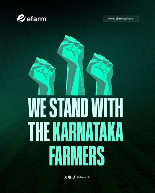 A green and dark-themed graphic from efarm coin featuring three raised fists and the text 'WE STAND WITH THE KARNATAKA FARMERS' along with the website www.efarmcoin.org.